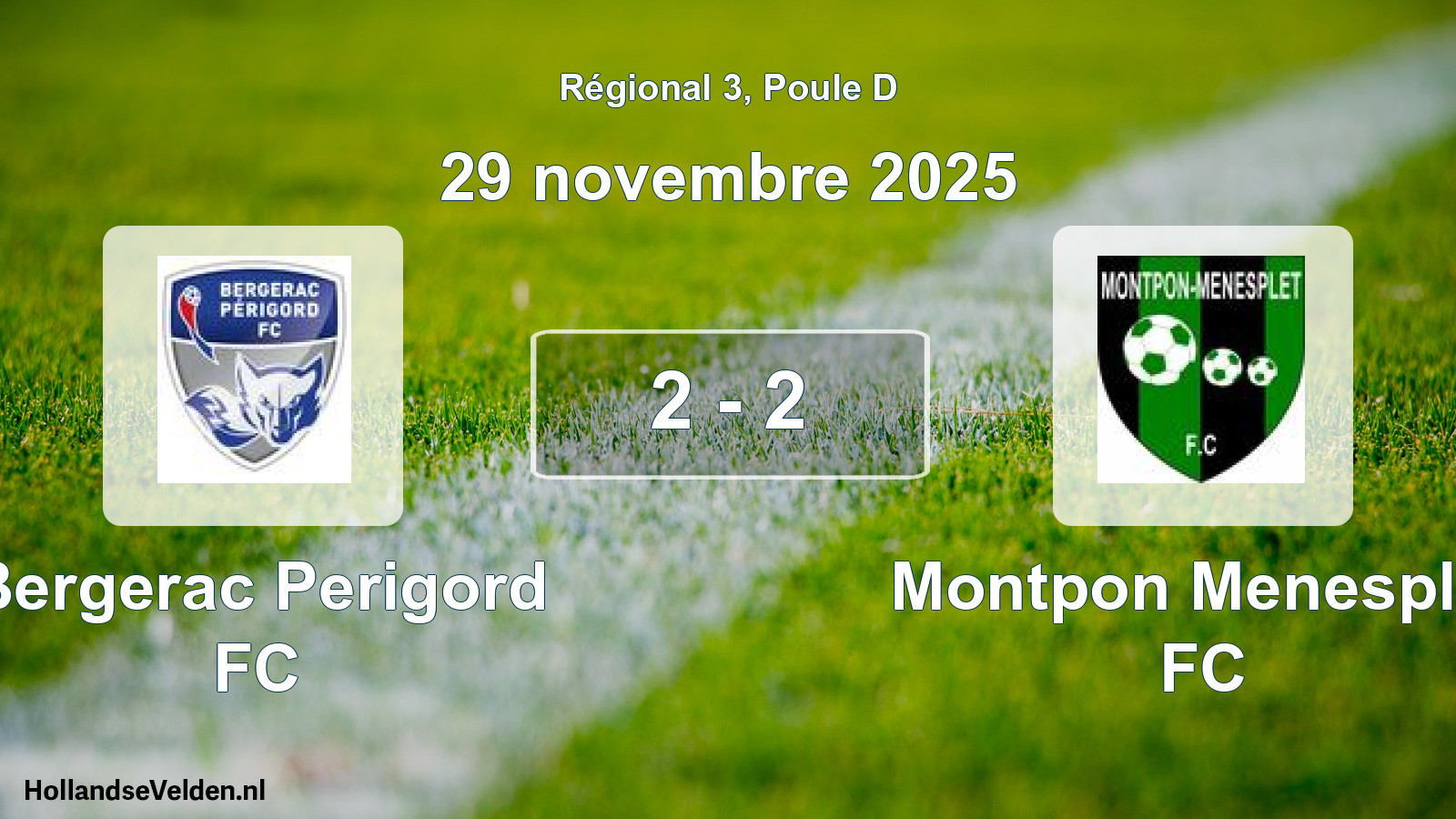 Total number of matches played: Bergerac Perigord FC - Montpon Menesplet FC 2 - 2 (29 November 2025)