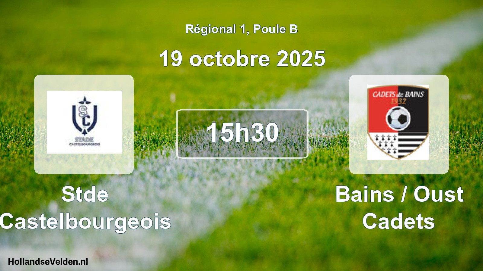 Scheduled Match: Stde Castelbourgeois - Bains / Oust Cadets (19 October 2025)
