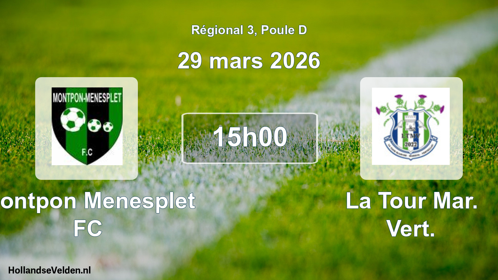 Geplande wedstrijd: Montpon Menesplet FC - La Tour Mar. Vert. (29 maart 2026)