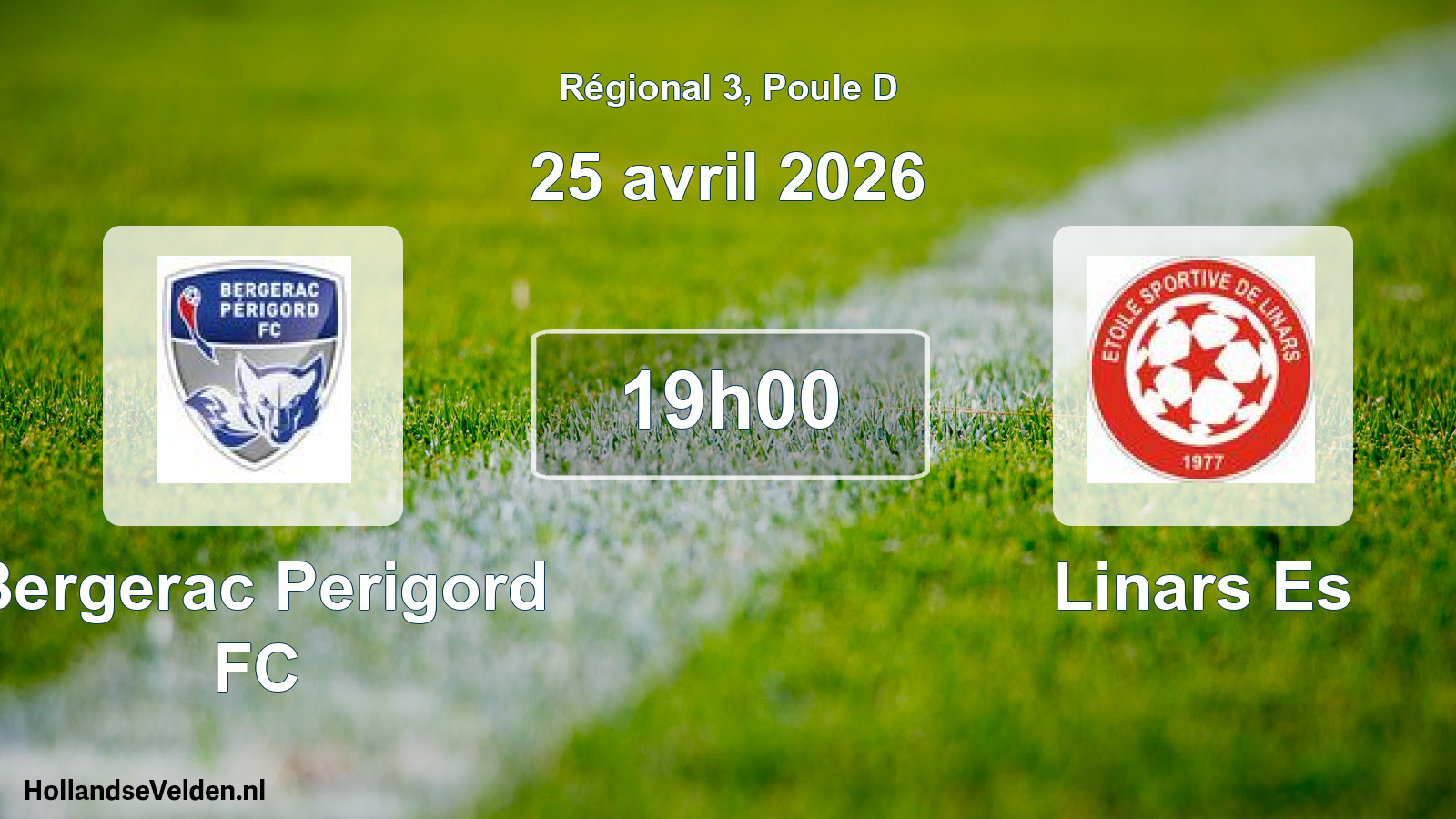 Geplande wedstrijd: Bergerac Perigord FC - Linars Es (25 april 2026)