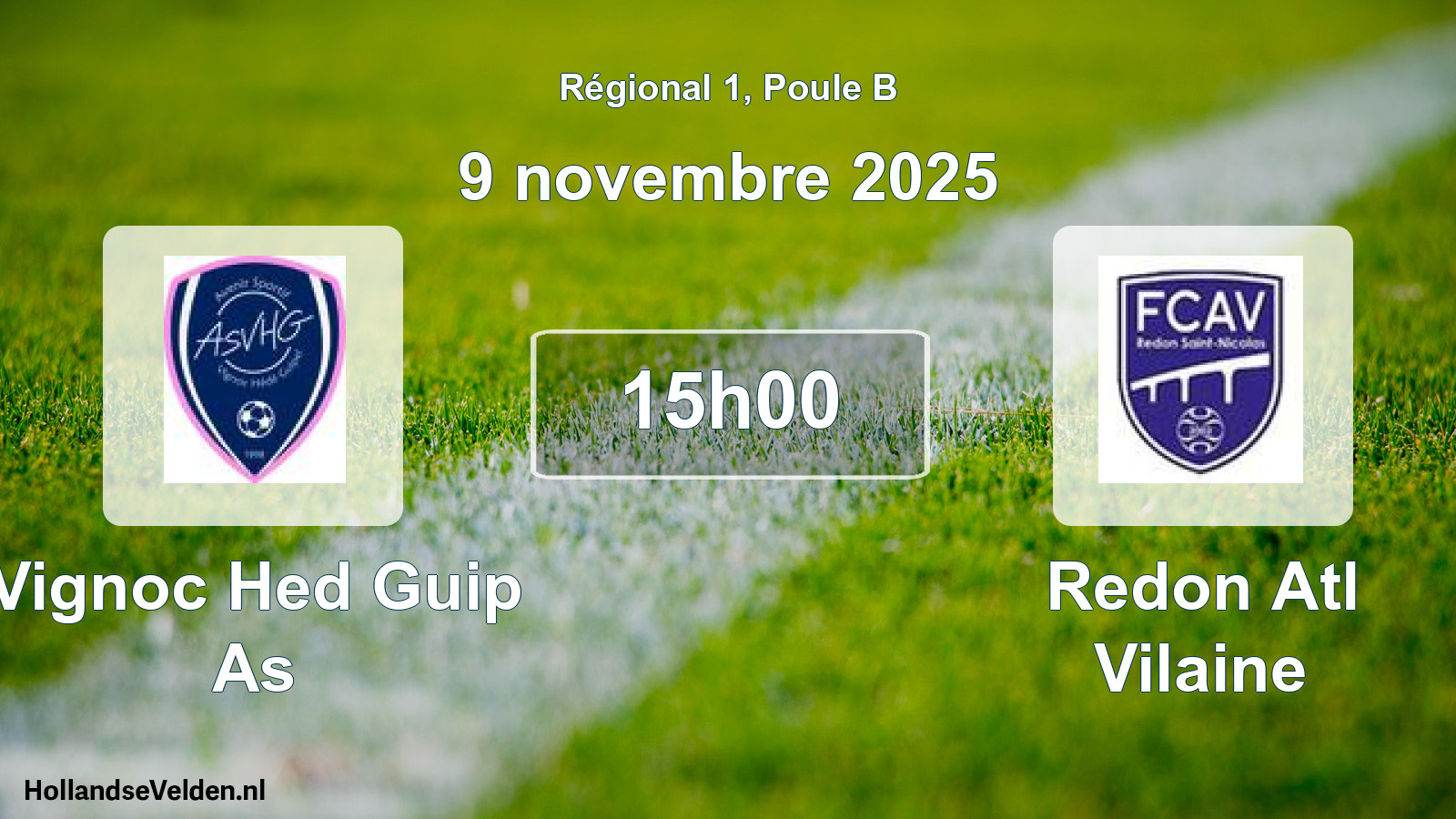 Geplande wedstrijd: Vignoc Hed Guip As - Redon Atl Vilaine (9 novembre 2025)
