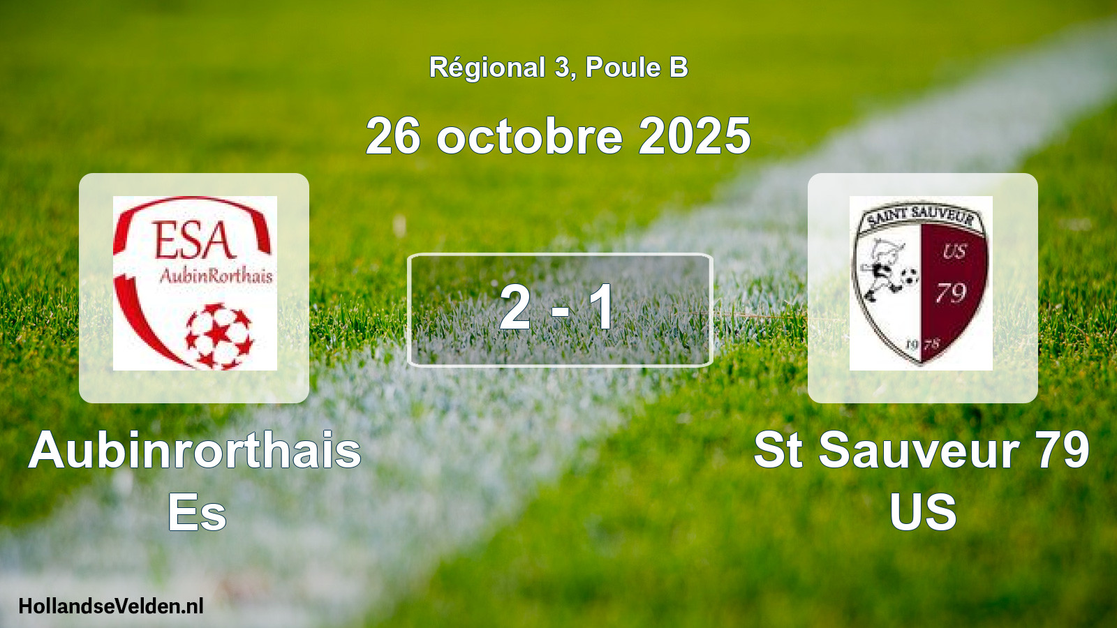 Match joué: Aubinrorthais Es - St Sauveur 79 US 2 - 1 (26 octobre 2025)