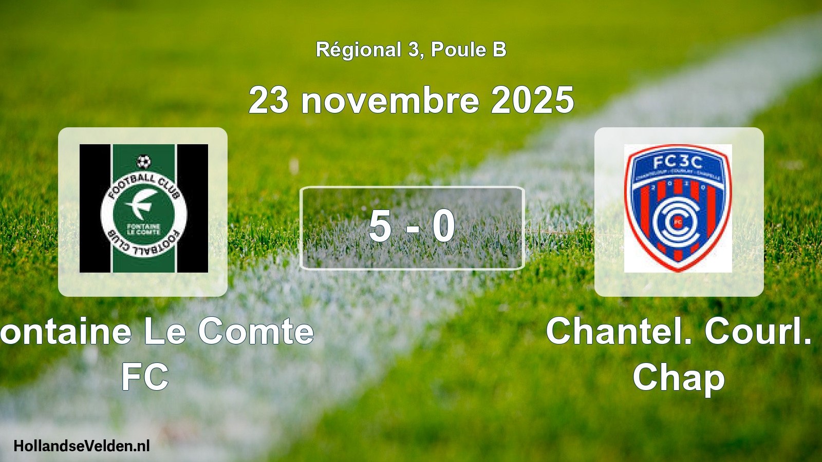 Match joué: Fontaine Le Comte FC - Chantel. Courl. Chap 5 - 0 (23 novembre 2025)