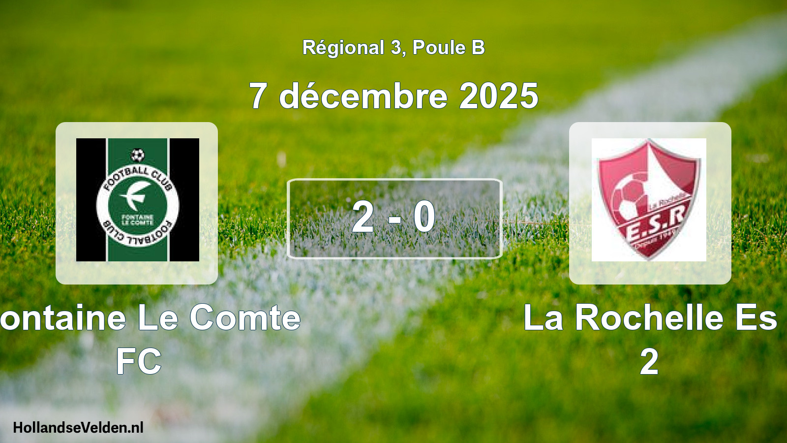Match joué: Fontaine Le Comte FC - La Rochelle Es 2 2 - 0 (7 décembre 2025)