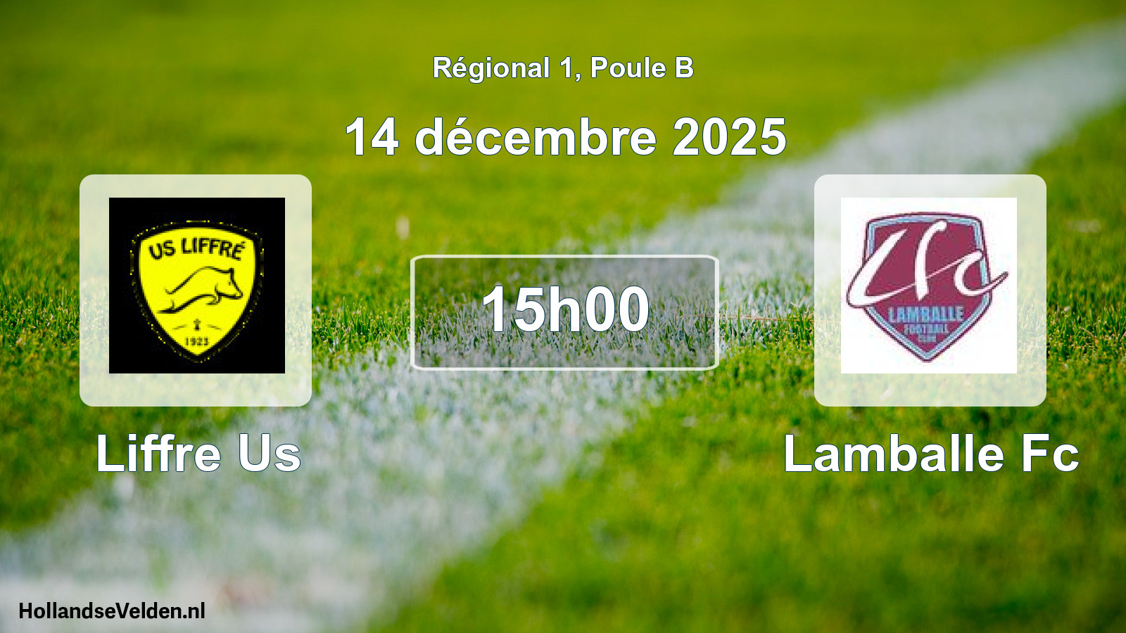 Geplande wedstrijd: Liffre Us - Lamballe Fc (14 décembre 2025)