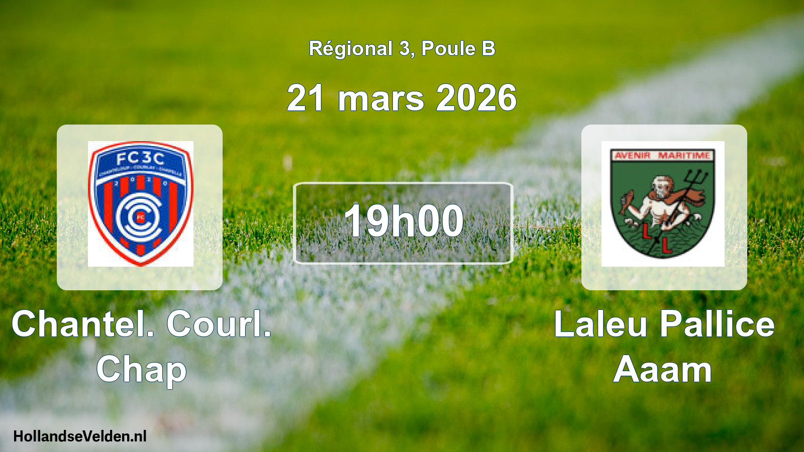 Match programmé: Chantel. Courl. Chap - Laleu Pallice Aaam (21 mars 2026)