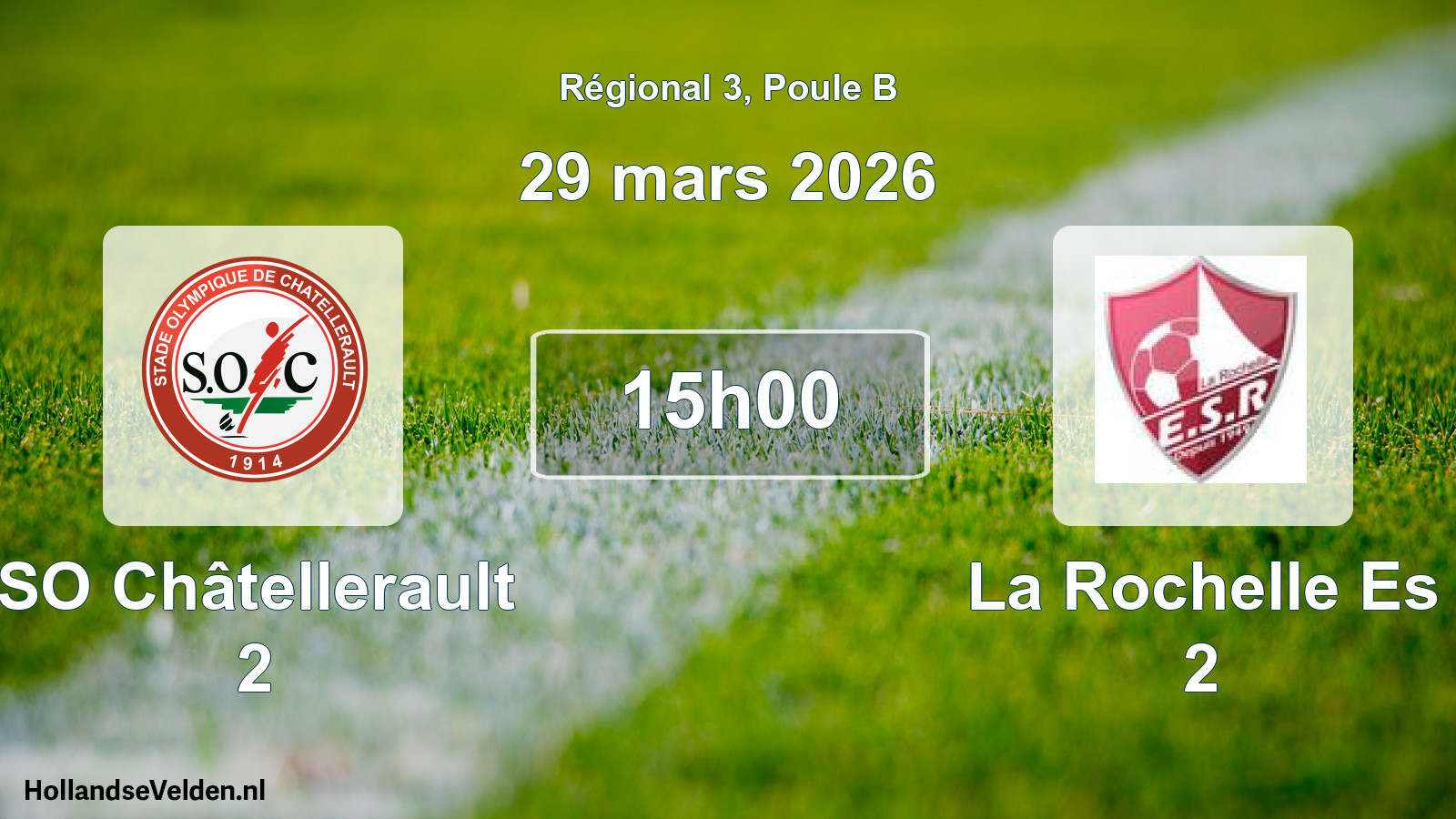 Match programmé: SO Châtellerault 2 - La Rochelle Es 2 (29 mars 2026)