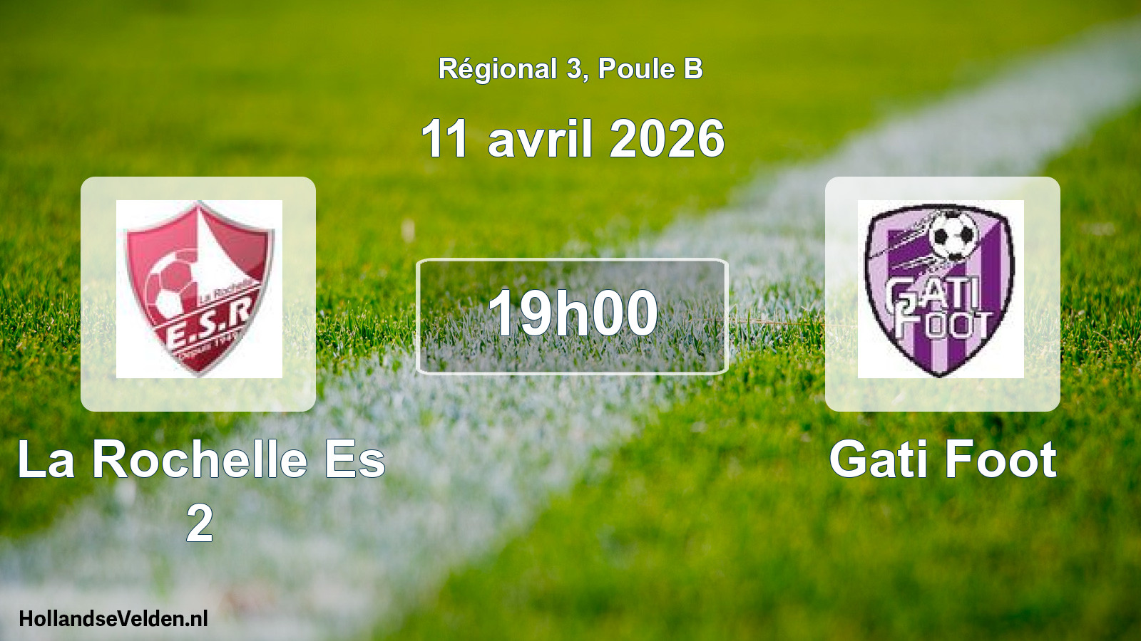Geplande wedstrijd: La Rochelle Es 2 - Gati Foot (11 april 2026)