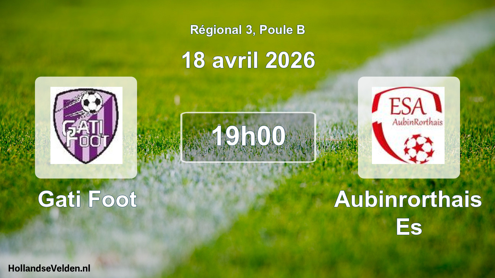 Match programmé: Gati Foot - Aubinrorthais Es (18 avril 2026)