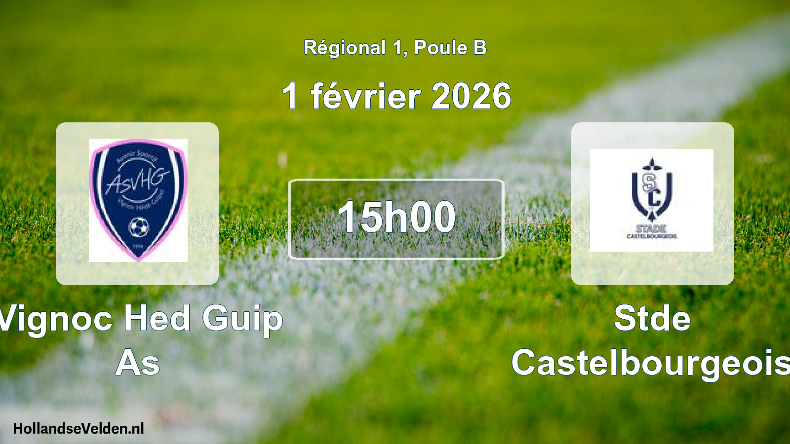 Geplande wedstrijd: Vignoc Hed Guip As - Stde Castelbourgeois (1 februari 2026)