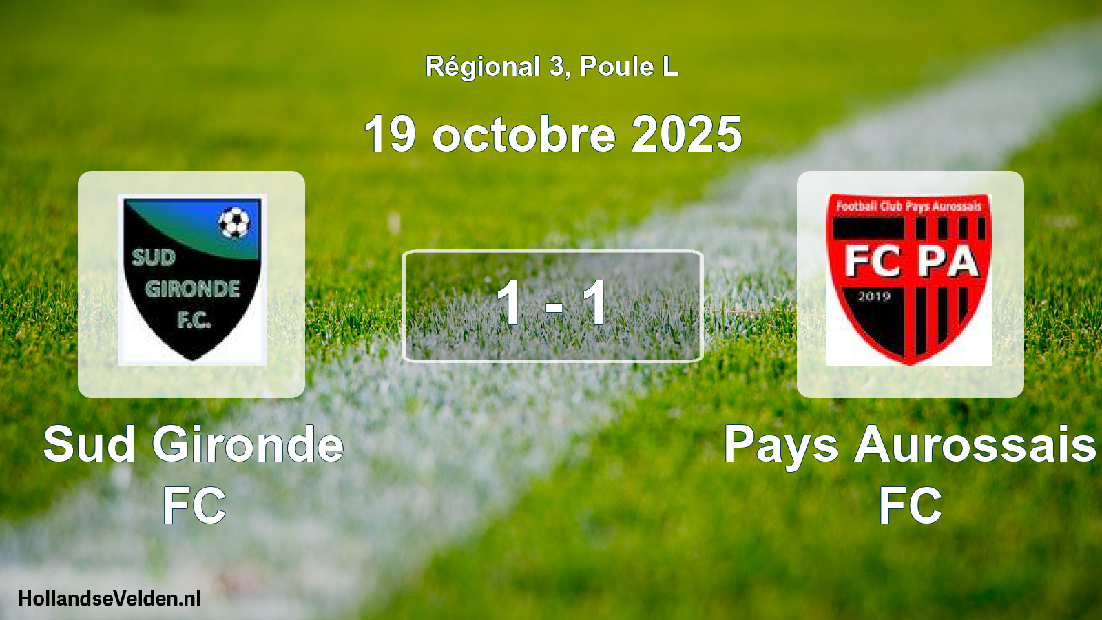 Match joué: Sud Gironde FC - Pays Aurossais FC 1 - 1 (19 octobre 2025)