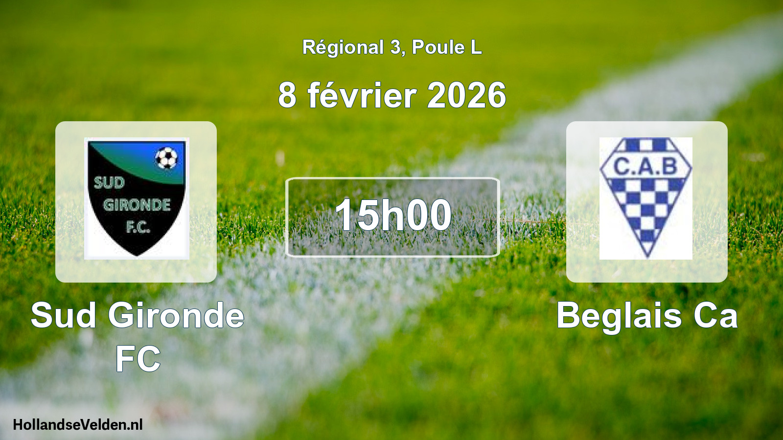 Match programmé: Sud Gironde FC - Beglais Ca (8 février 2026)