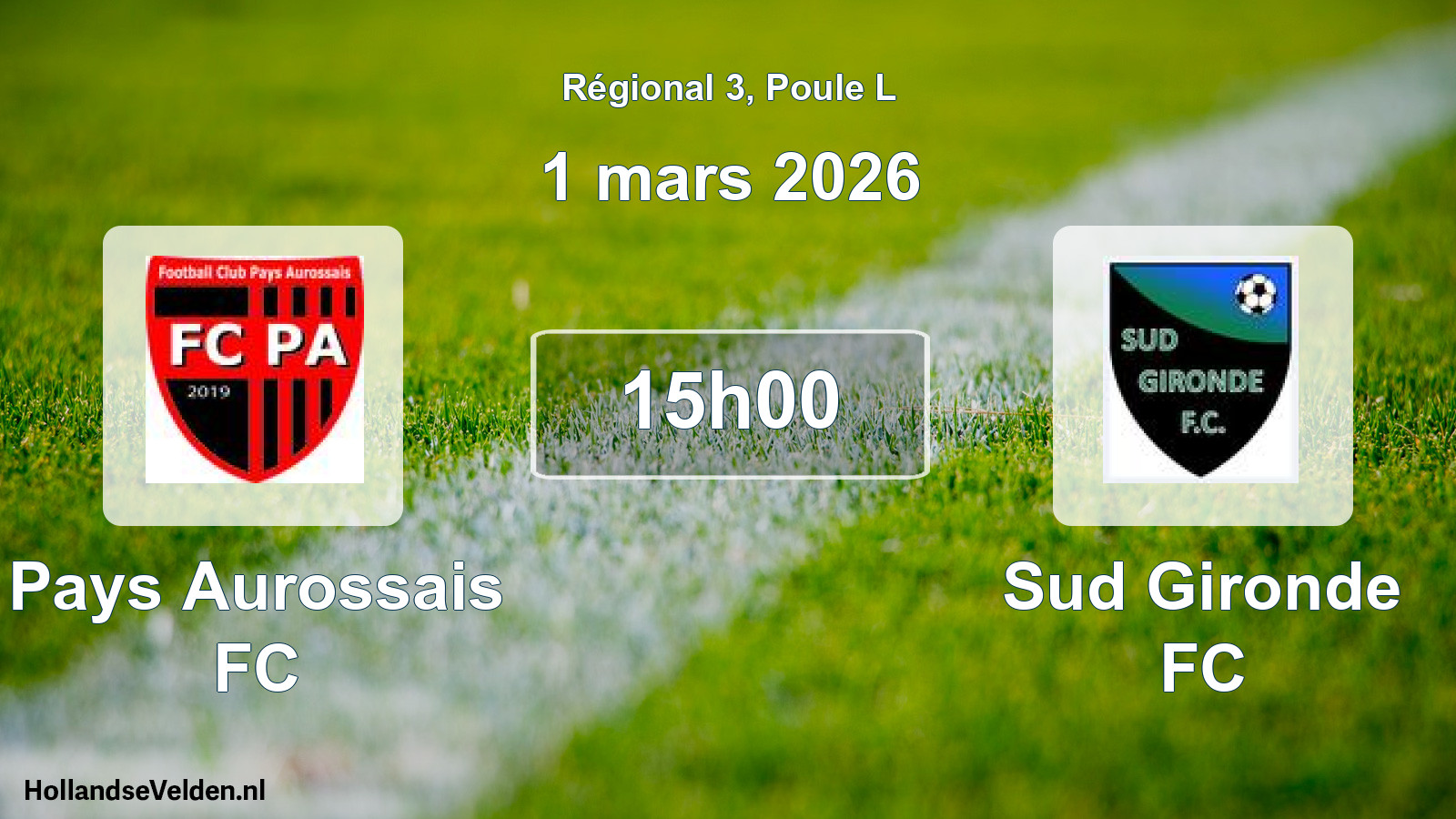 Match programmé: Pays Aurossais FC - Sud Gironde FC (1 mars 2026)