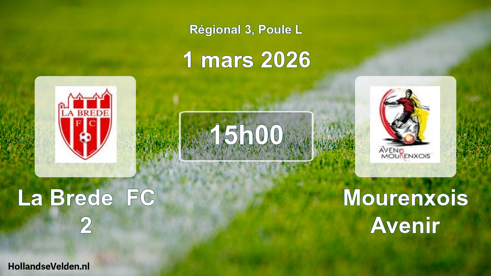 Geplande wedstrijd: La Brede FC 2 - Mourenxois Avenir (1 maart 2026)