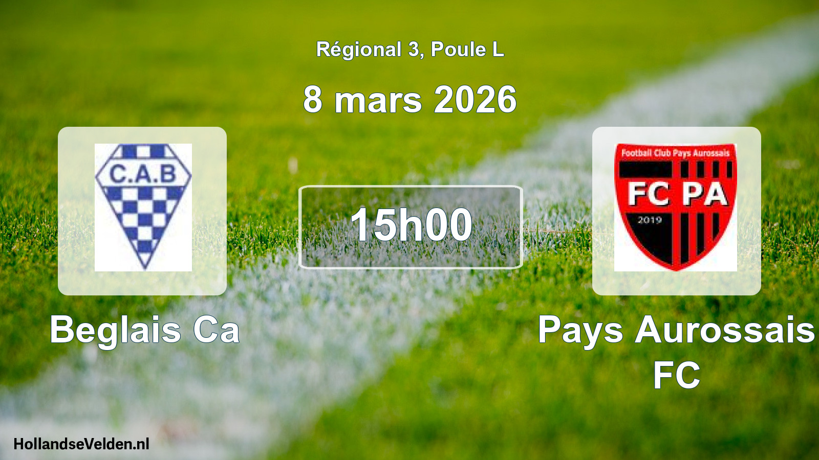 Scheduled Match: Beglais Ca - Pays Aurossais FC (8 March 2026)
