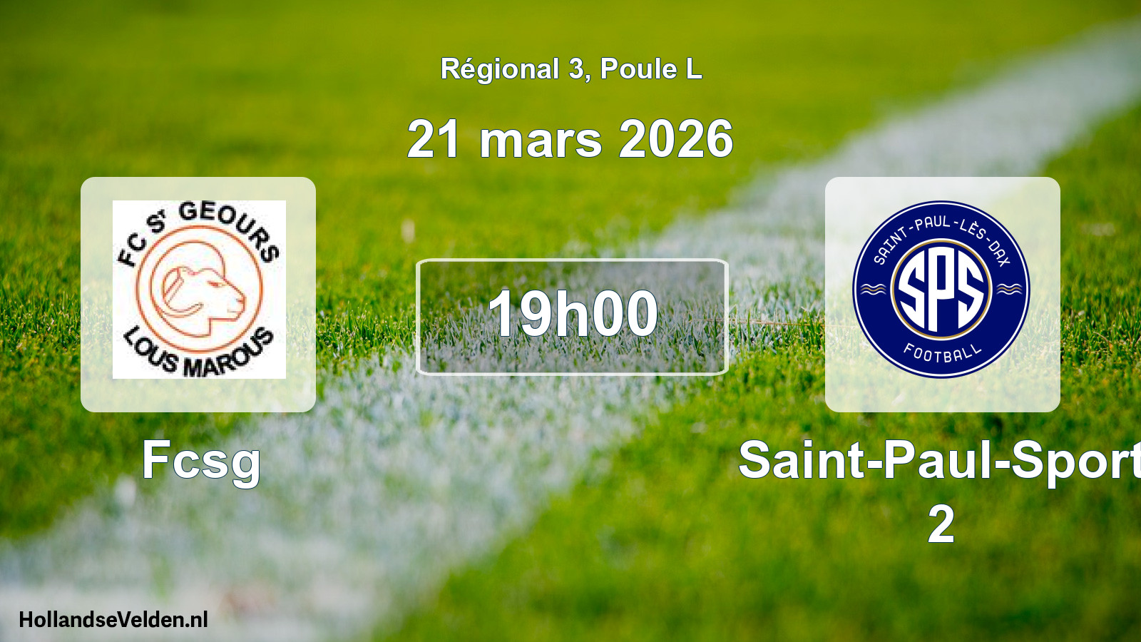 Scheduled Match: Fcsg - Saint-Paul-Sport 2 (21 March 2026)