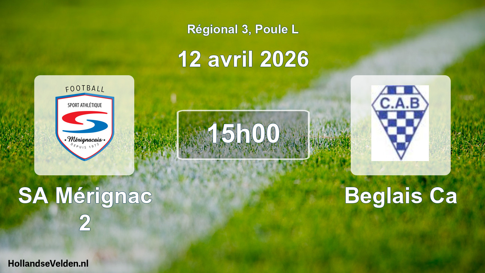 Scheduled Match: SA Mérignac 2 - Beglais Ca (12 April 2026)