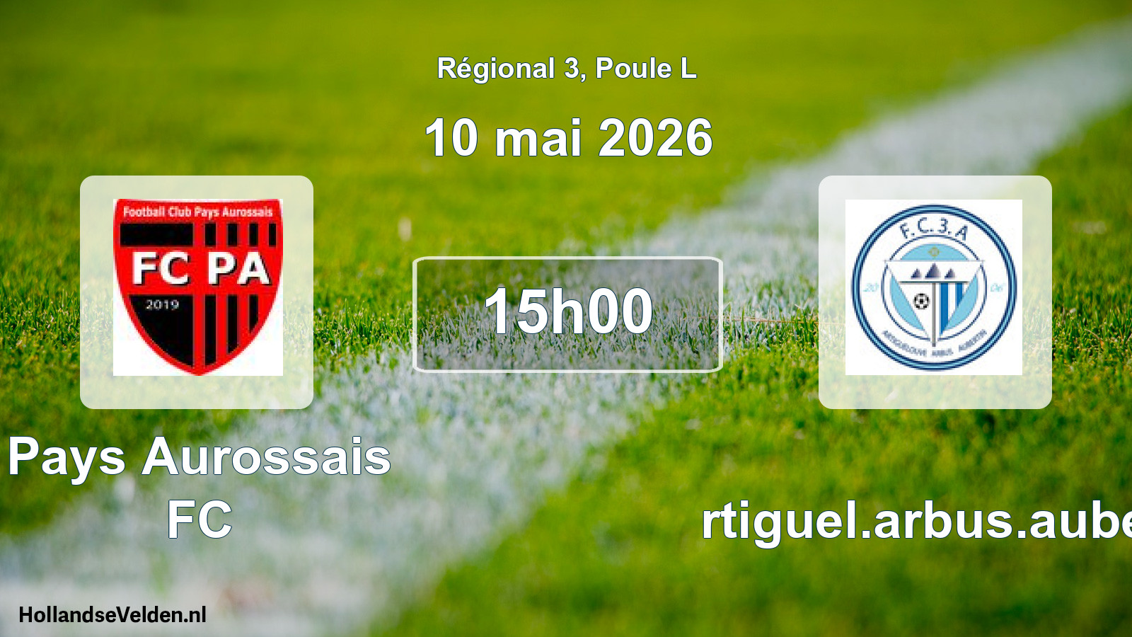 Match programmé: Pays Aurossais FC - Artiguel.arbus.auber (10 mai 2026)