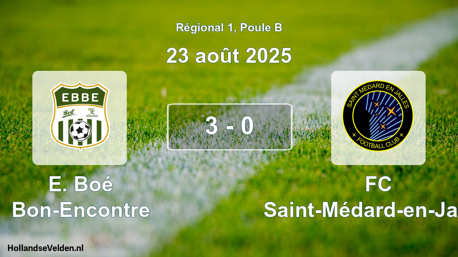 Gespeelde wedstrijd: E. Boé Bon-Encontre - FC Saint-Médard-en-Jalles 3 - 0 (23 augustus 2025)