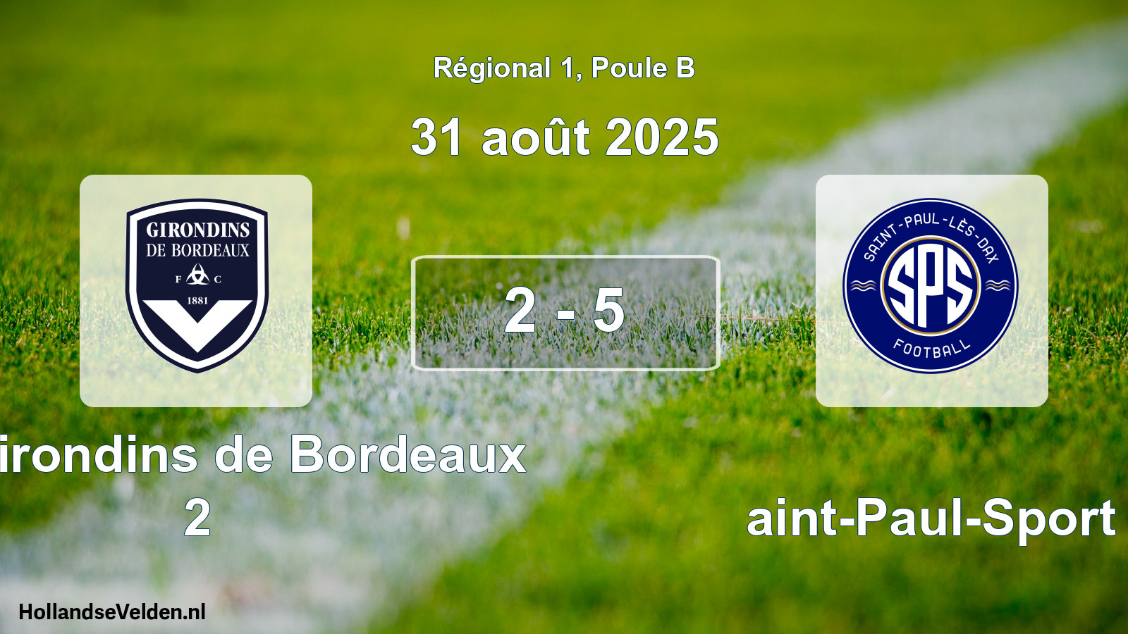 Gespeelde wedstrijd: FC Girondins de Bordeaux 2 - Saint-Paul-Sport 2 - 5 (31 augustus 2025)