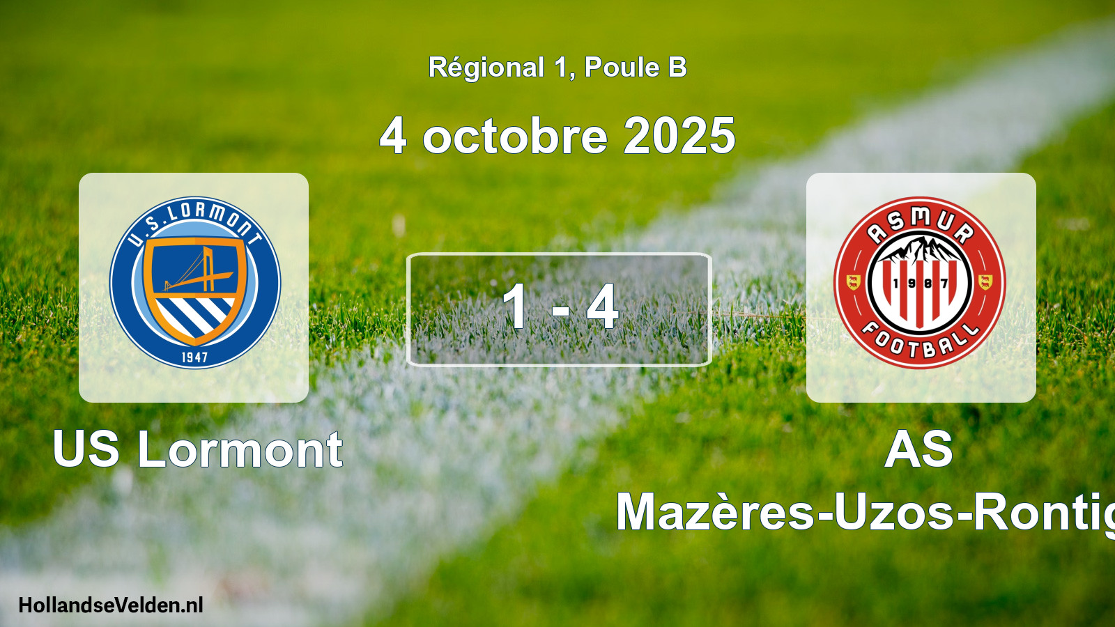 Total number of matches played: US Lormont - AS Mazères-Uzos-Rontignon 1 - 4 (4 October 2025)