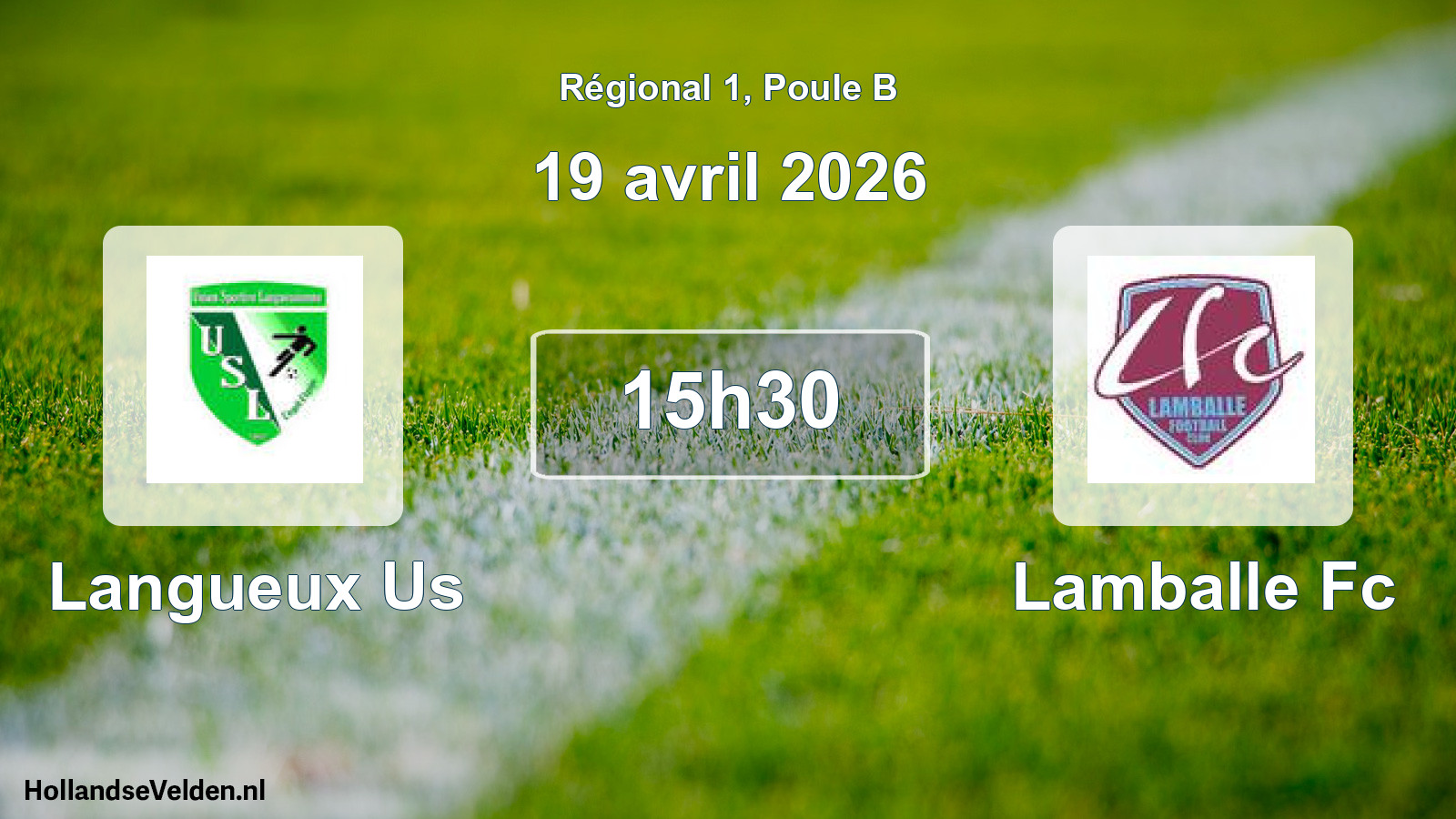 Geplande wedstrijd: Langueux Us - Lamballe Fc (19 avril 2026)