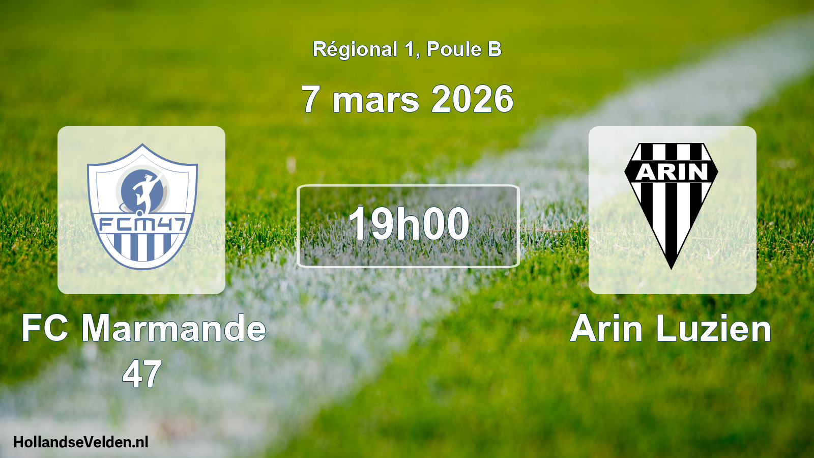 Scheduled Match: FC Marmande 47 - Arin Luzien (7 March 2026)