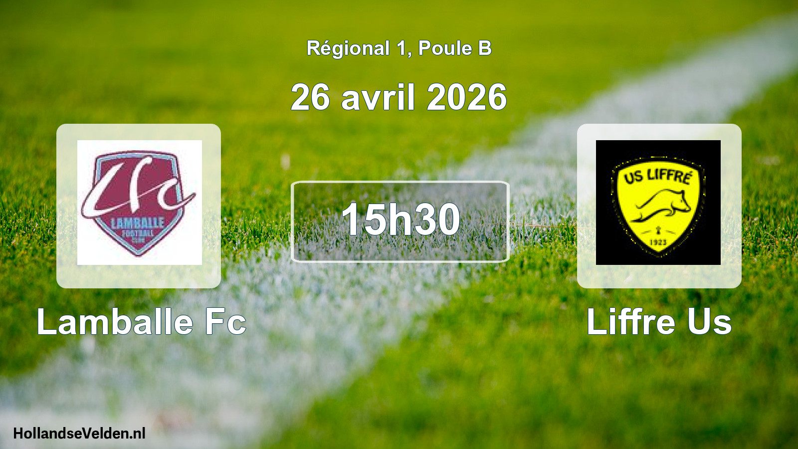 Scheduled Match: Lamballe Fc - Liffre Us (26 April 2026)