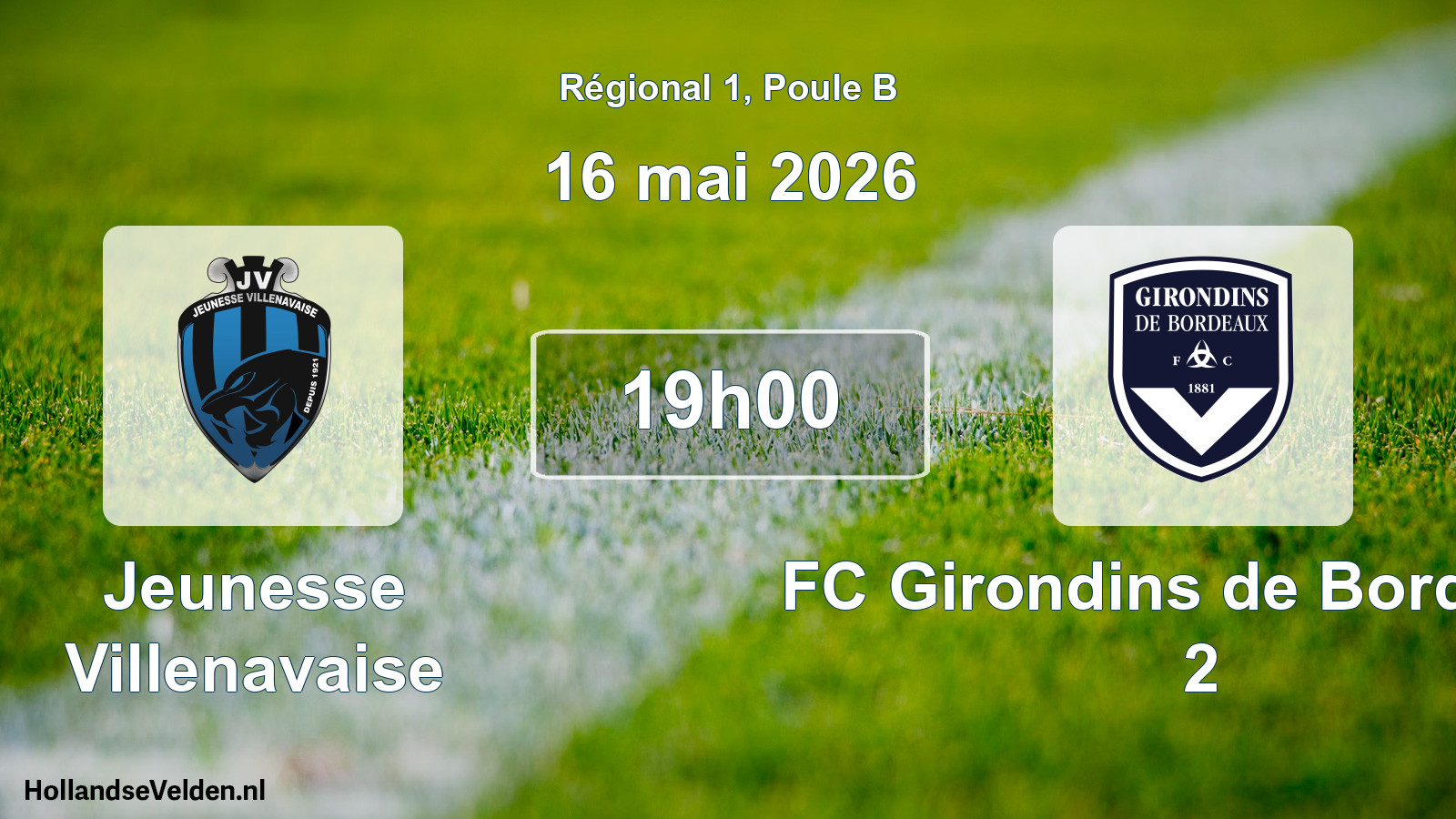 Scheduled Match: Jeunesse Villenavaise - FC Girondins de Bordeaux 2 (16 May 2026)