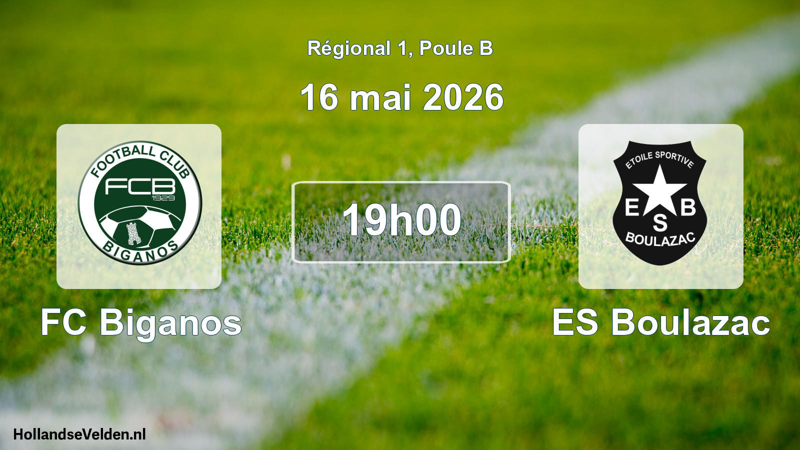 Match programmé: FC Biganos - ES Boulazac (16 mai 2026)