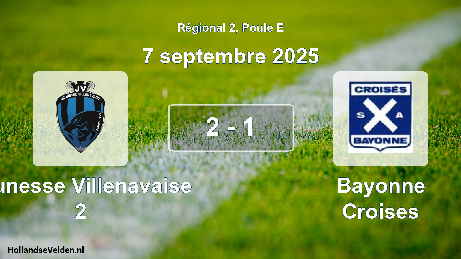 Total number of matches played: Jeunesse Villenavaise 2 - Bayonne Croises 2 - 1 (7 September 2025)