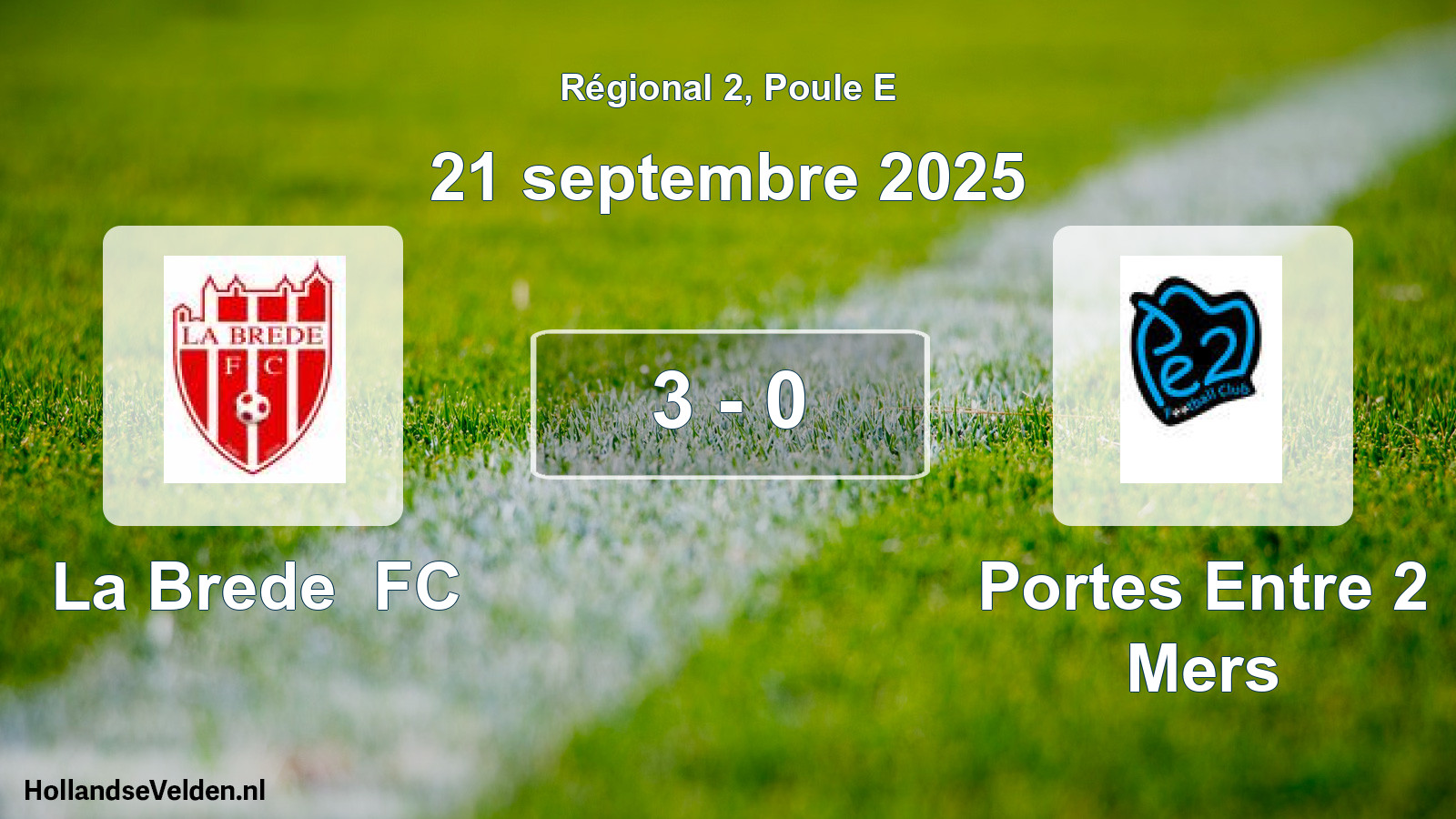 Match joué: La Brede FC - Portes Entre 2 Mers 3 - 0 (21 septembre 2025)