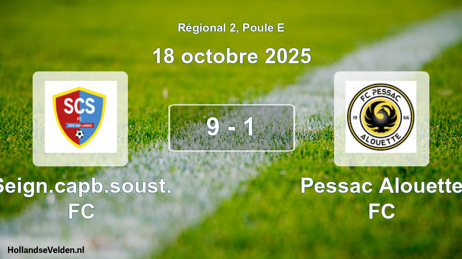 Match joué: Seign.capb.soust. FC - Pessac Alouette FC 9 - 1 (18 octobre 2025)
