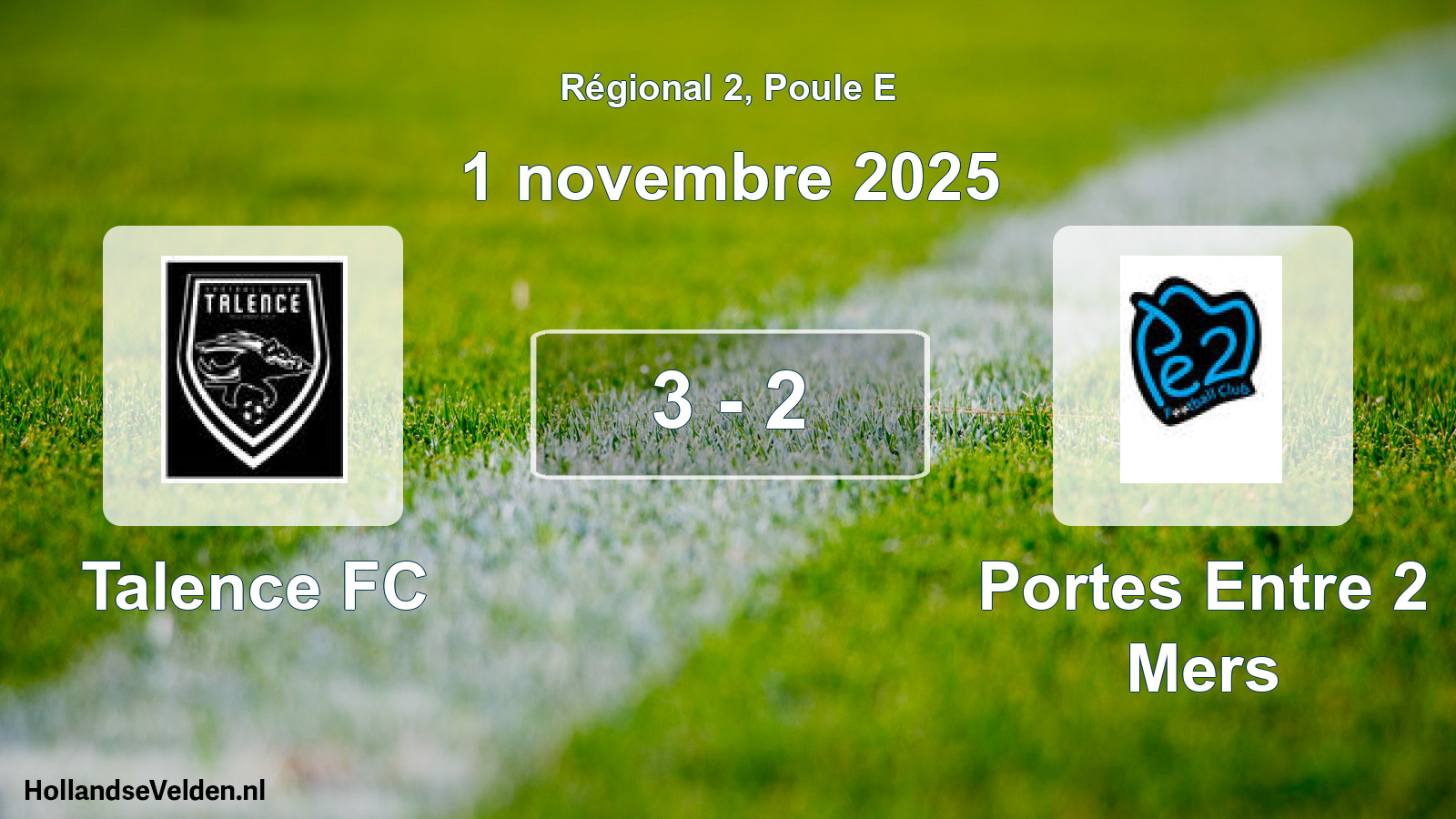 Total number of matches played: Talence FC - Portes Entre 2 Mers 3 - 2 (1 November 2025)