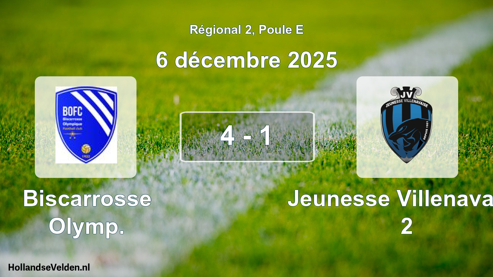 Total number of matches played: Biscarrosse Olymp. - Jeunesse Villenavaise 2 4 - 1 (6 December 2025)