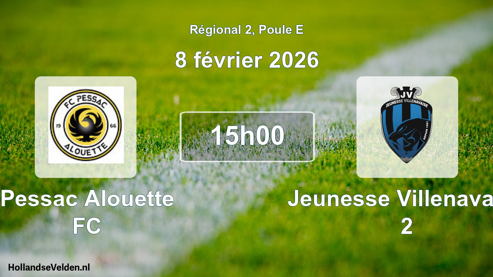 Scheduled Match: Pessac Alouette FC - Jeunesse Villenavaise 2 (8 February 2026)