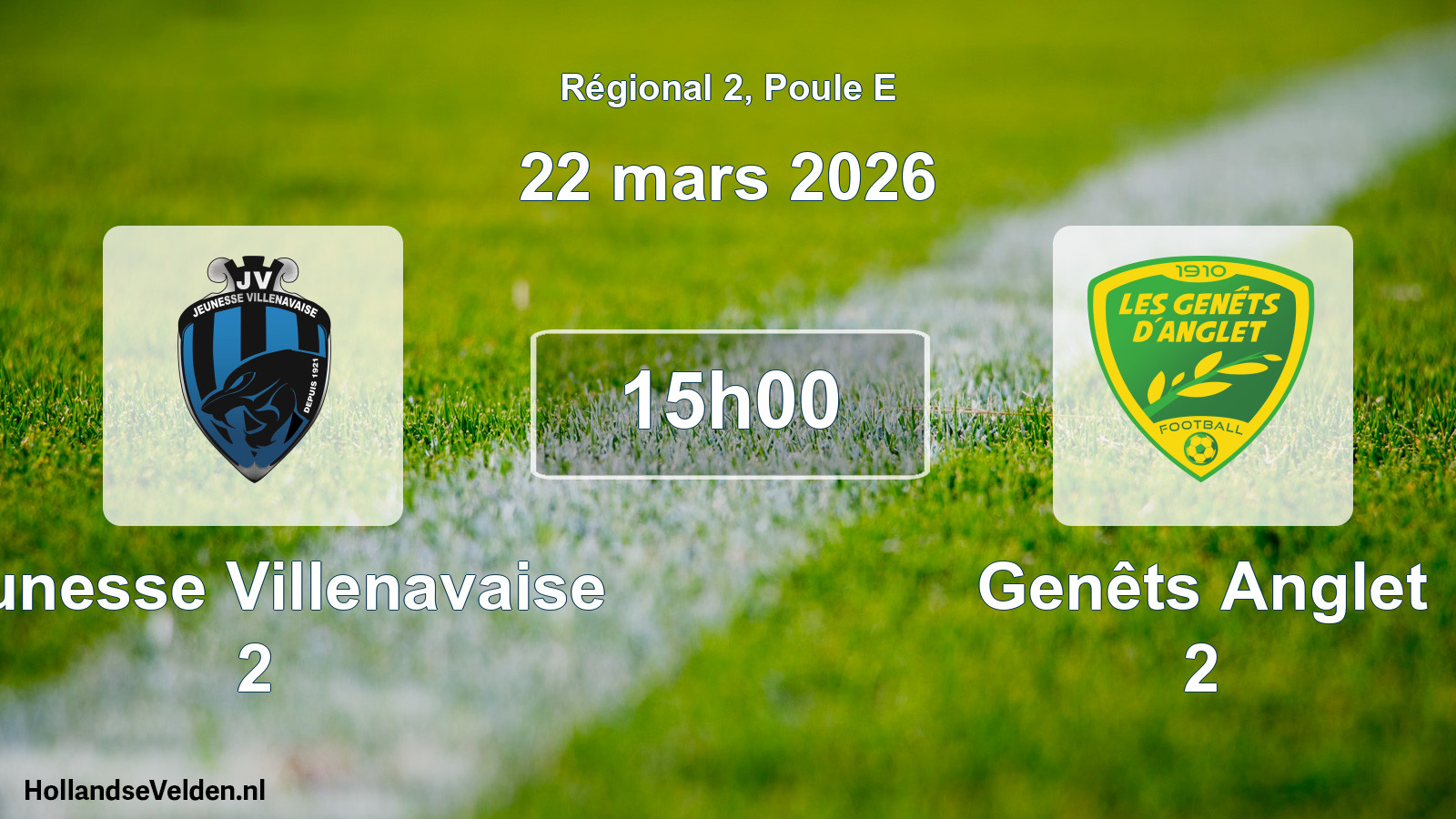 Scheduled Match: Jeunesse Villenavaise 2 - Genêts Anglet 2 (22 March 2026)