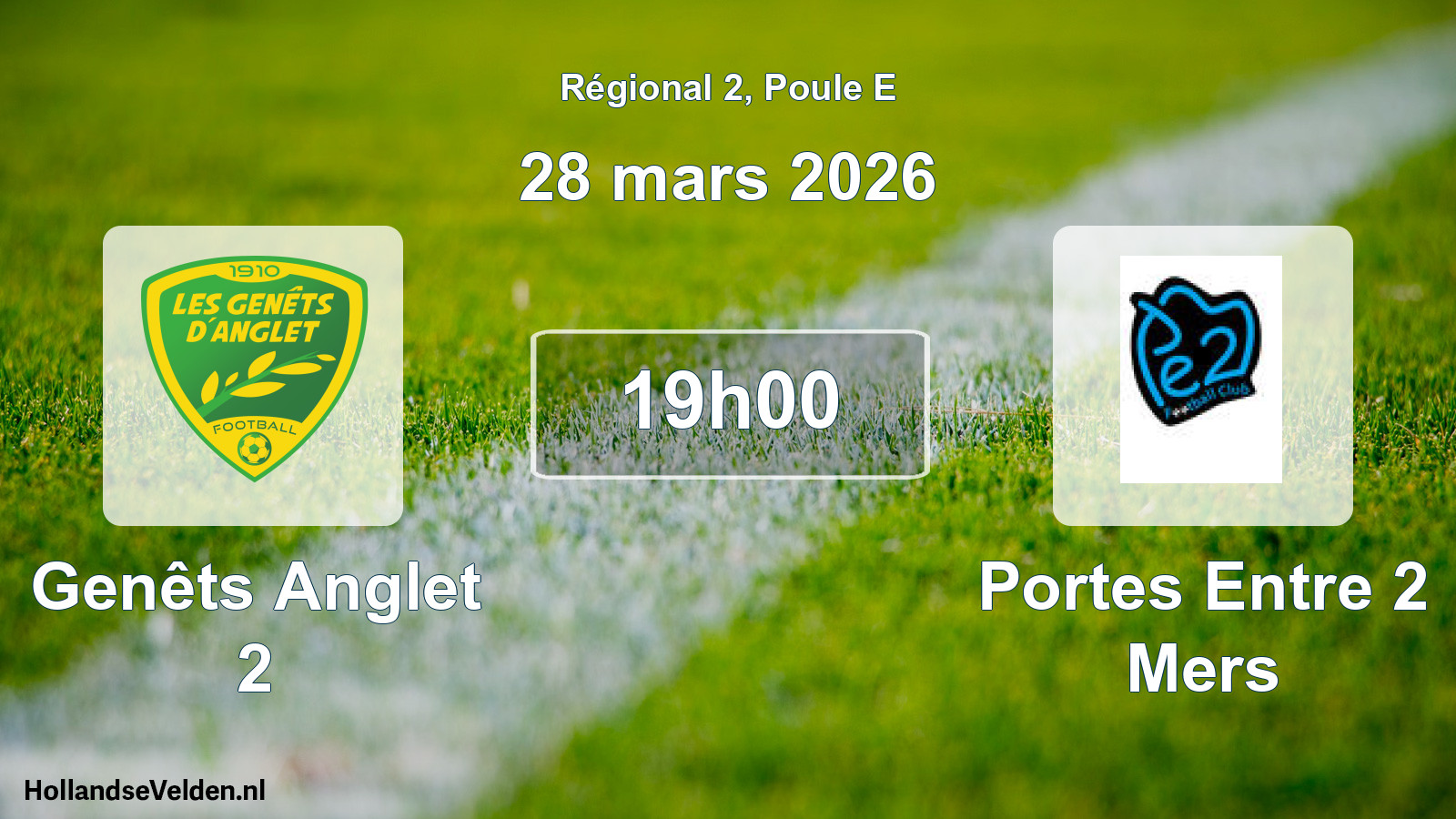 Match programmé: Genêts Anglet 2 - Portes Entre 2 Mers (28 mars 2026)
