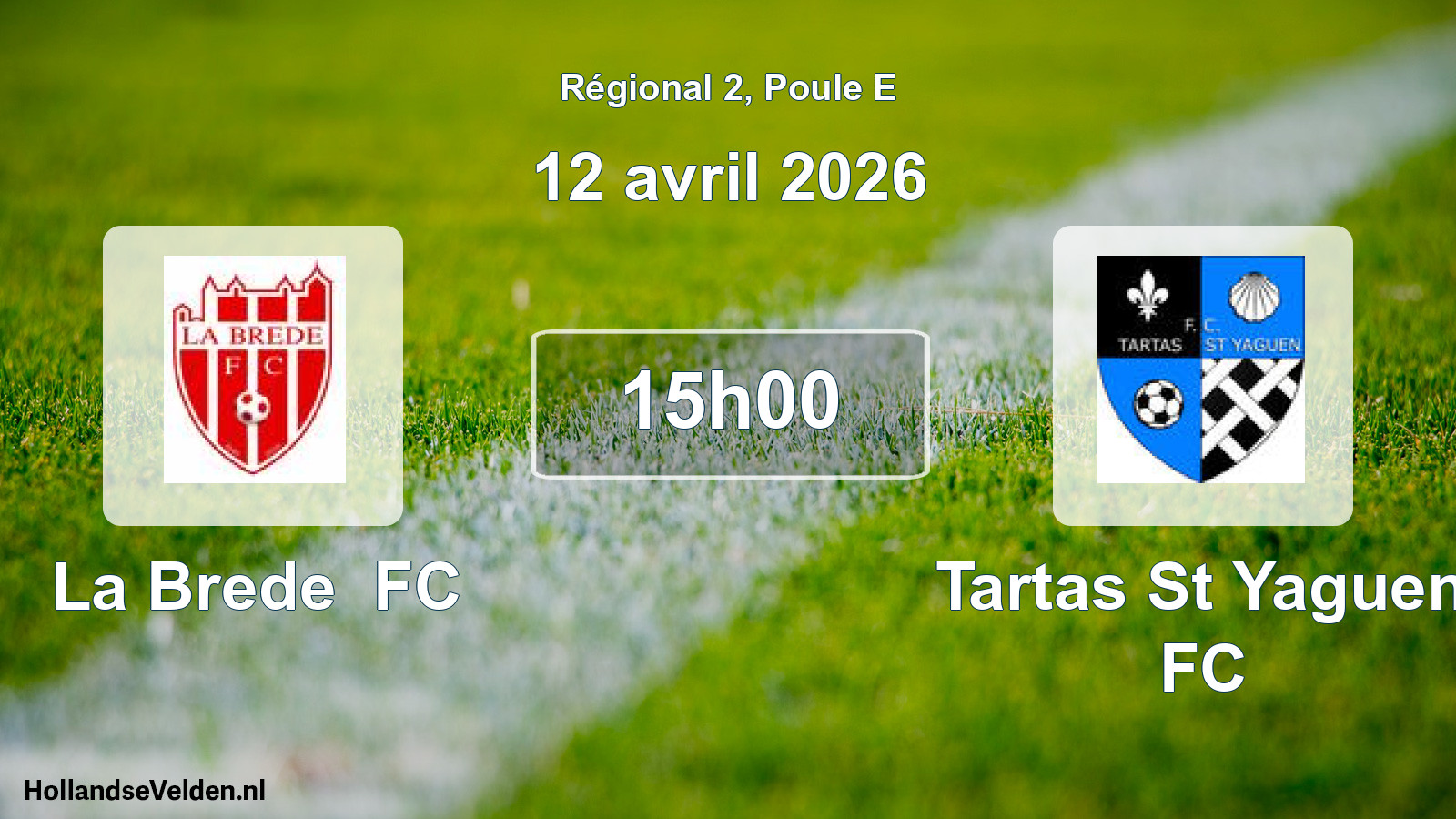 Match programmé: La Brede FC - Tartas St Yaguen FC (12 avril 2026)
