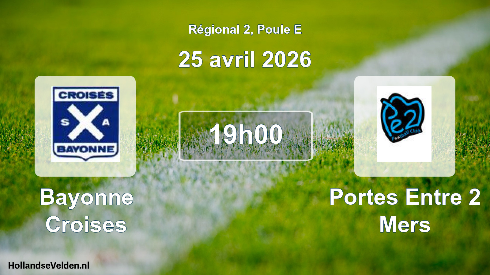 Scheduled Match: Bayonne Croises - Portes Entre 2 Mers (25 April 2026)