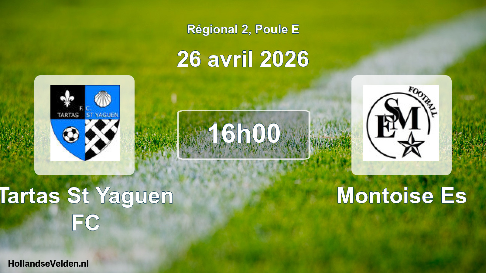 Match programmé: Tartas St Yaguen FC - Montoise Es (26 avril 2026)