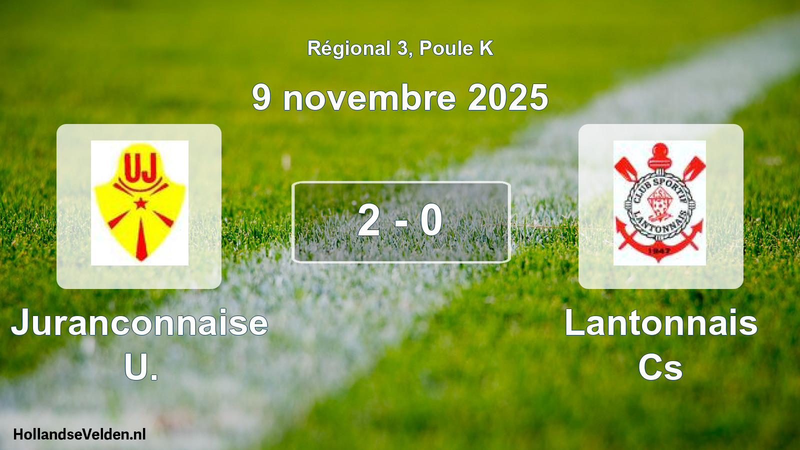 Total number of matches played: Juranconnaise U. - Lantonnais Cs 2 - 0 (9 November 2025)