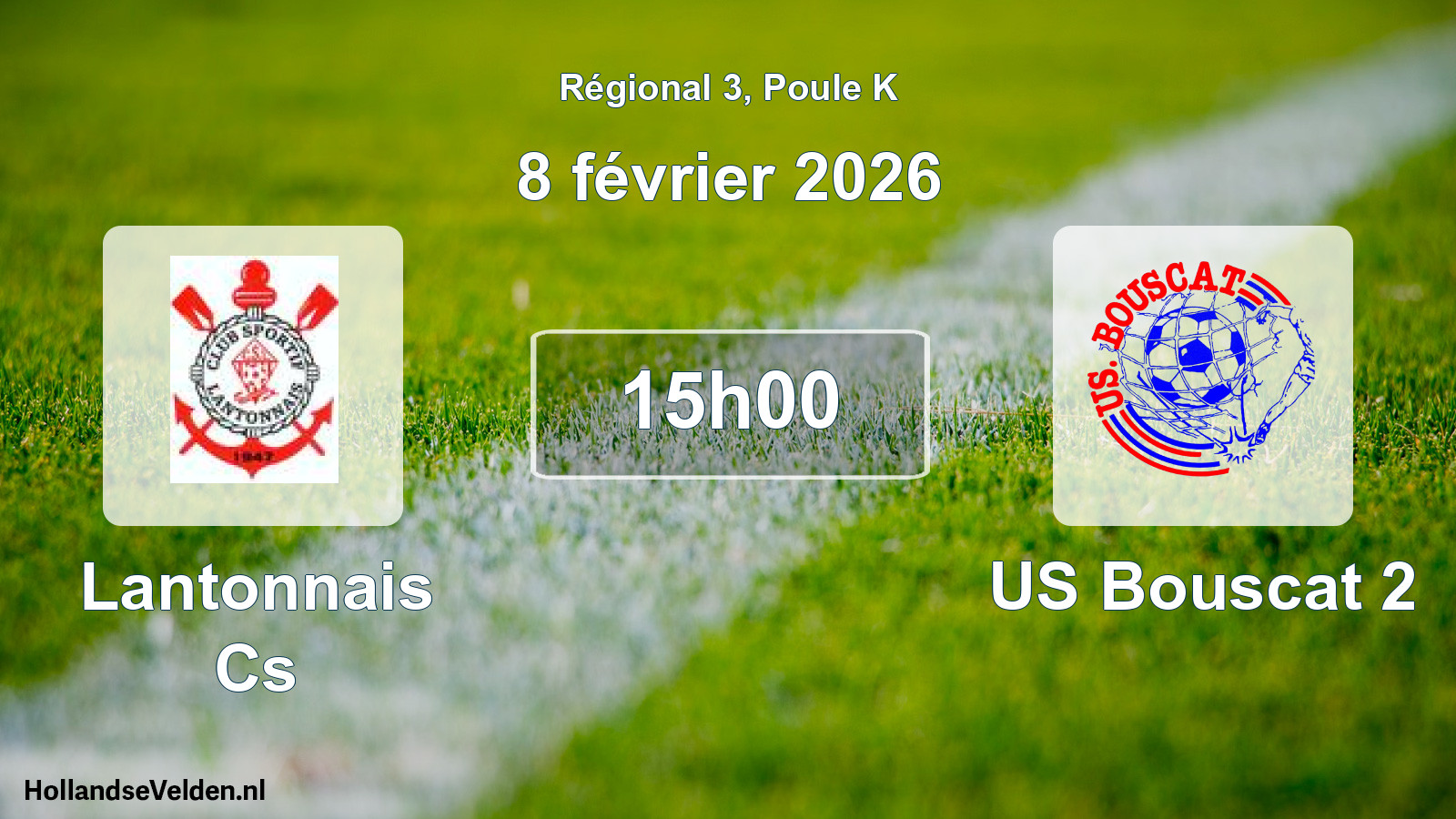 Match programmé: Lantonnais Cs - US Bouscat 2 (8 février 2026)