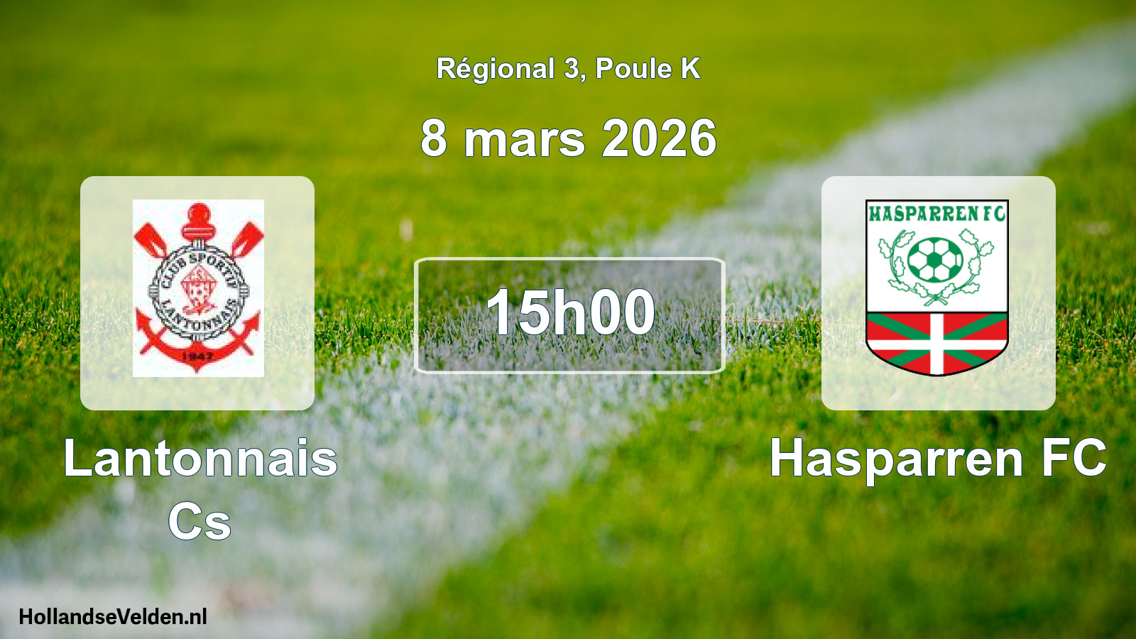 Scheduled Match: Lantonnais Cs - Hasparren FC (8 March 2026)