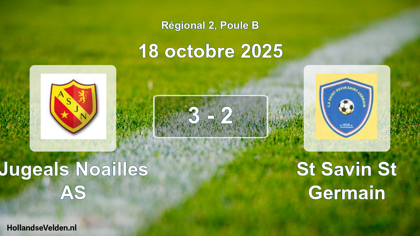 Total number of matches played: Jugeals Noailles AS - St Savin St Germain 3 - 2 (18 October 2025)