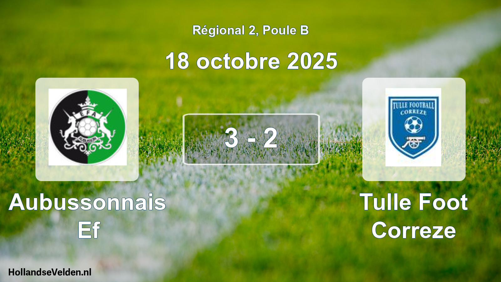 Total number of matches played: Aubussonnais Ef - Tulle Foot Correze 3 - 2 (18 October 2025)
