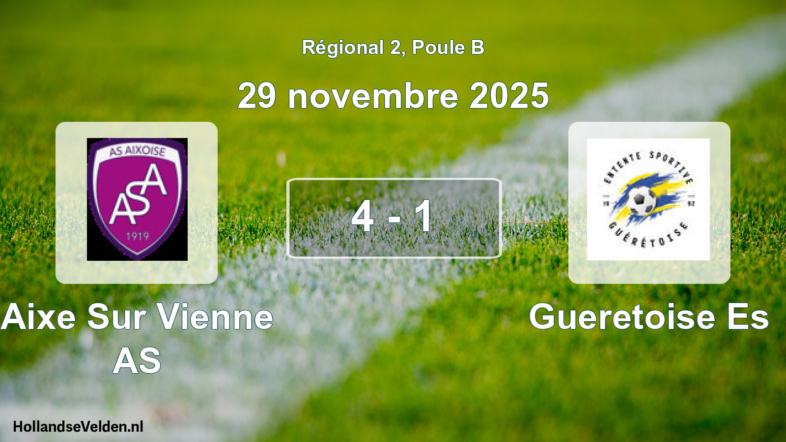Match joué: Aixe Sur Vienne AS - Gueretoise Es 4 - 1 (29 novembre 2025)