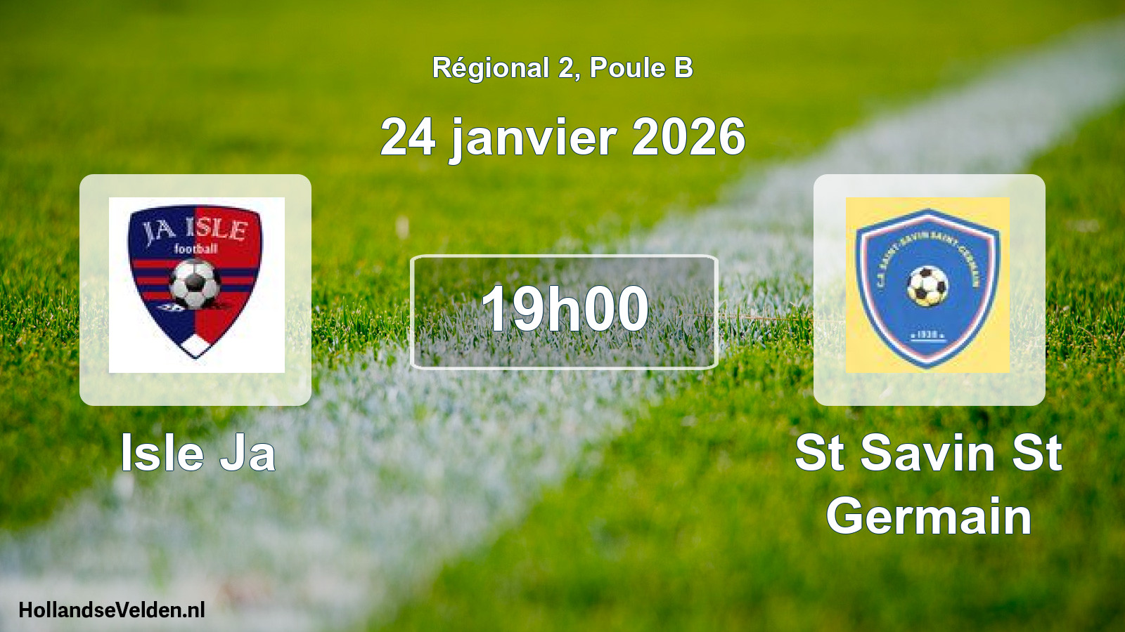 Scheduled Match: Isle Ja - St Savin St Germain (24 January 2026)