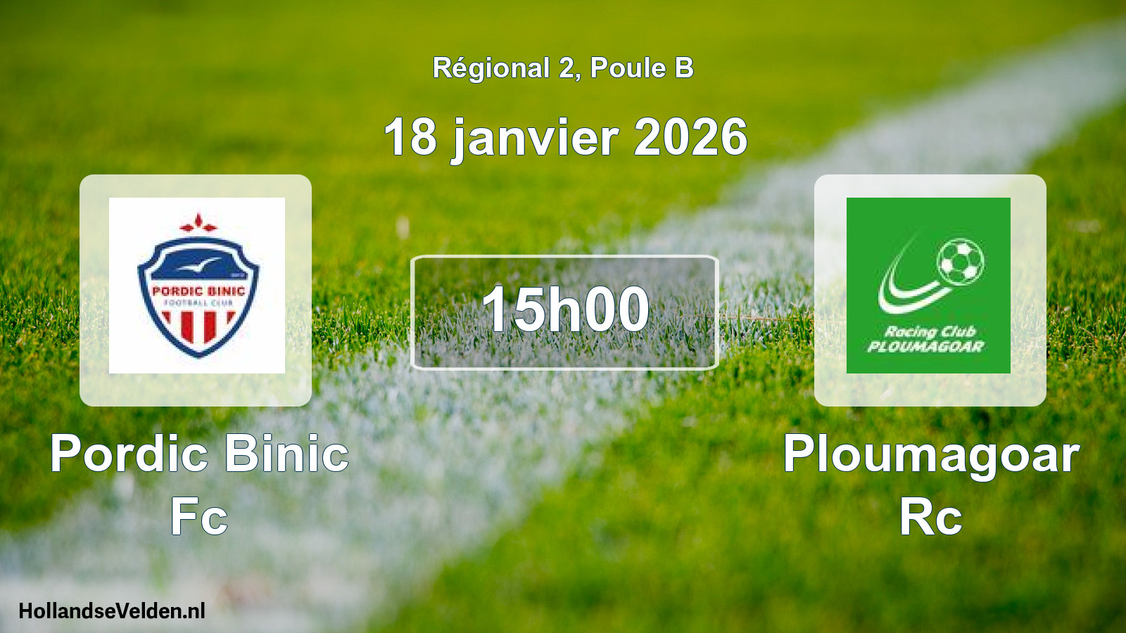 Geplande wedstrijd: Pordic Binic Fc - Ploumagoar Rc (18 janvier 2026)