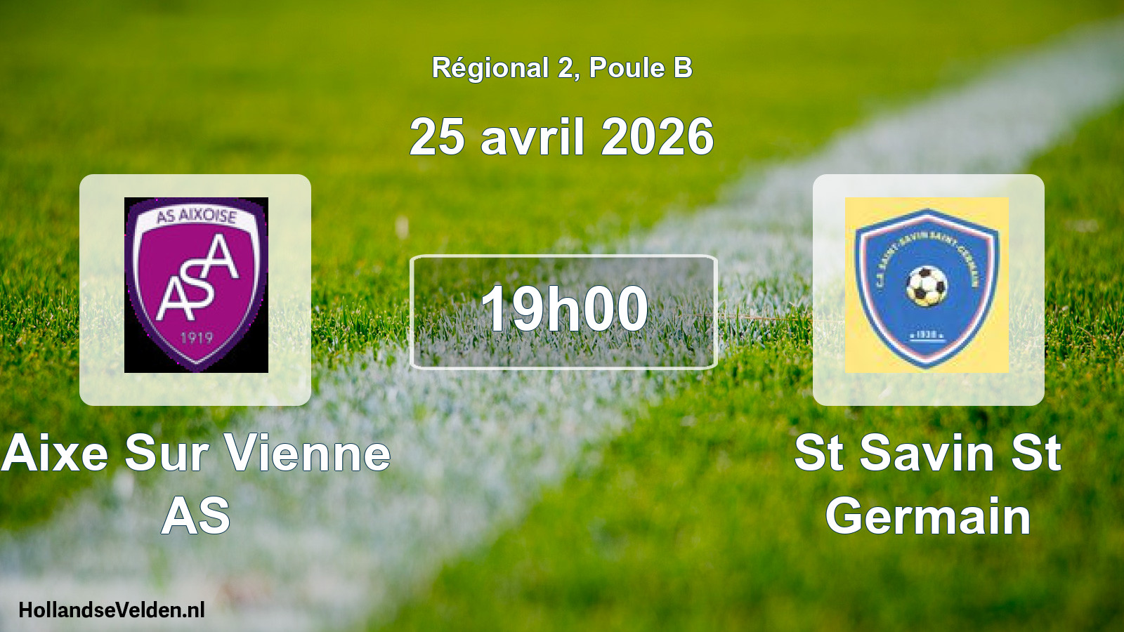Match programmé: Aixe Sur Vienne AS - St Savin St Germain (25 avril 2026)